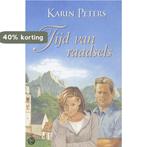 Tijd van raadsels 9789024287581 Karin Peters, Verzenden, Gelezen, Karin Peters