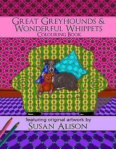 Alison, Susan : Great Greyhounds & Wonderful Whippets -, Livres, Livres Autre, Envoi