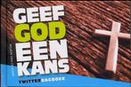 GEEF GOD EEN KANS 9789490254001 Wilkin van de Kamp, Boeken, Verzenden, Gelezen, Wilkin van de Kamp