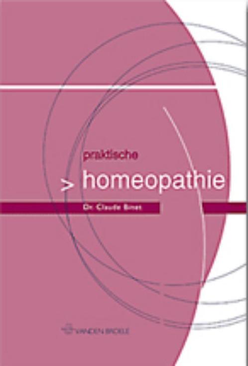 Praktische homeopathie 9789057532382 C. Binet, Boeken, Gezondheid, Dieet en Voeding, Gelezen, Verzenden
