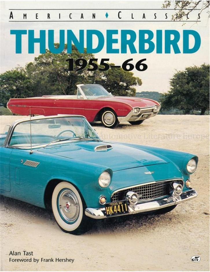AMERICAN CLASSICS: FORD THUNDERBIRD 1955 - 66, Boeken, Auto's | Boeken