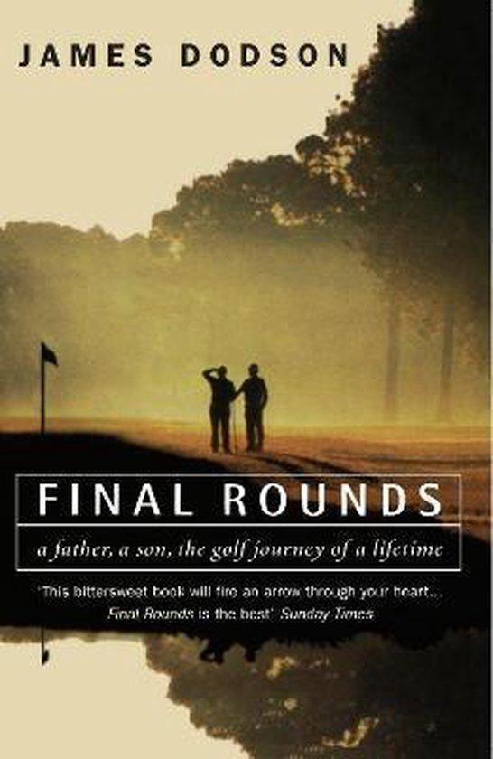 Final Rounds 9780099235521 James Dodson, Boeken, Taal | Engels, Gelezen, Verzenden