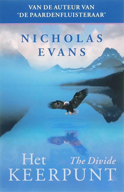 Het keerpunt 9789022547052 Nicholas Evans, Boeken, Romans, Gelezen, Verzenden