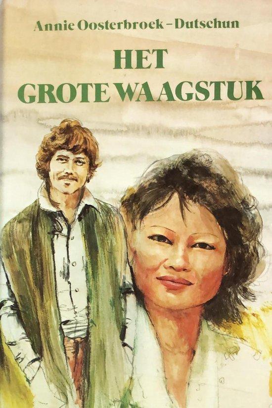 GROTE WAAGSTUK 9789021034508 Oosterbroek Dutschun, Boeken, Romans, Gelezen, Verzenden