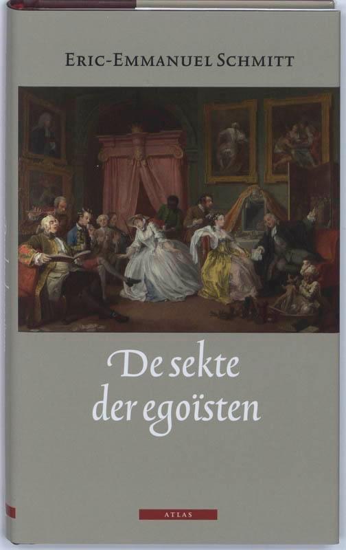 De sekte der egoisten 9789045000459 Eric- Emmanuel Schmitt, Livres, Romans, Envoi