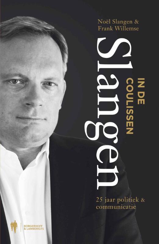 Slangen in de coulissen 9789089313966 Frank Willemse, Livres, Politique & Société, Envoi