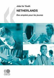 Jobs for Youth/Des emplois pour les jeunes Netherlands.by, Livres, Livres Autre, Envoi