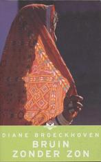 Bruin zonder zon / Boektoppers 9789034519115, Verzenden, Gelezen, Diane Broeckhoven