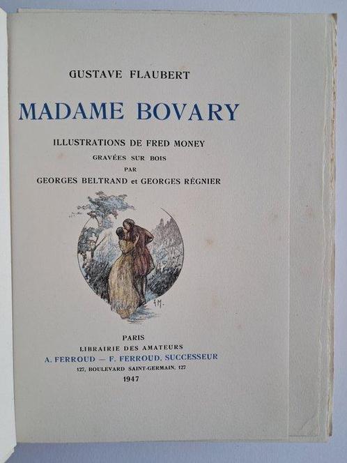Gustave Flaubert / Fred Money - Madame Bovary - 1947, Antiek en Kunst, Antiek | Boeken en Manuscripten