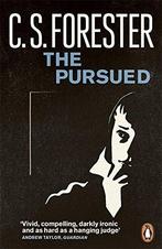 The Pursued (Penguin Modern Classics), Forester, C.S., C.S. Forester, Verzenden