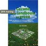Gezond door landbouw en groen 9789023242116 J. Hassink, Boeken, Verzenden, Gelezen, J. Hassink
