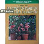 Creatief met bloemen en planten in potten en bakken -, Boeken, Verzenden, Gelezen, Karlheinz Jacobi