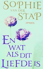 En wat als dit liefde is 9789044616668 Sophie van der Stap, Verzenden, Gelezen, Sophie van der Stap