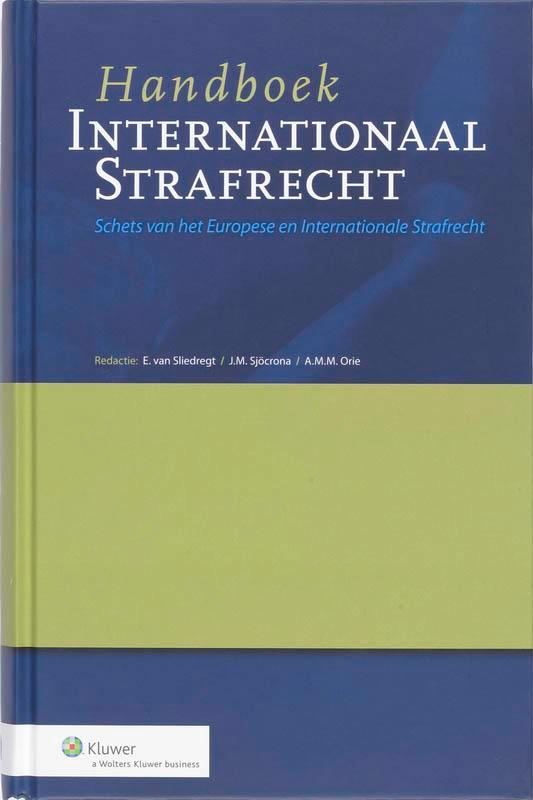 Handboek Internationaal Strafrecht 9789013042764, Boeken, Wetenschap, Gelezen, Verzenden