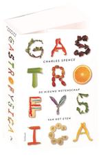 Gastrofysica 9789044635423, Boeken, Zwangerschap en Opvoeding, Charles Spence, Zo goed als nieuw, Verzenden