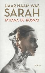 Haar naam was Sarah 9789047204268 Tatiana de Rosnay, Verzenden, Zo goed als nieuw, Tatiana de Rosnay