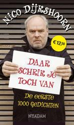 Daar schrik je toch van 9789046808009 Nico Dijkshoorn, Boeken, Verzenden, Gelezen, Nico Dijkshoorn