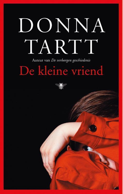 De kleine vriend 9789023419020 Donna Tartt, Boeken, Romans, Gelezen, Verzenden