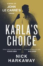 Karlas Choice 9780241714904 Nick Harkaway, Verzenden, Zo goed als nieuw, Nick Harkaway