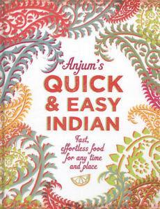 Quick & easy Indian by Anjum Anand (Hardback), Livres, Livres Autre, Envoi