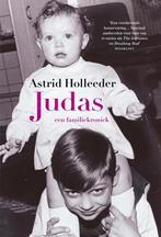 Judas / De Holleeder trilogie / 1 9789400513501, Boeken, Verzenden, Gelezen, Astrid Holleeder