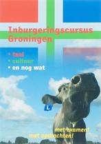 Inburgeringscursus Groningen 9789077487556, Frank den Hollander, Herman Sandman, Zo goed als nieuw, Verzenden