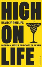 High on life (9789047017943, David JP Phillips), Boeken, Psychologie, Verzenden, Nieuw