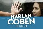 Ik mis je / Dwarsligger / 489 9789049805364 Harlan Coben, Boeken, Thrillers, Verzenden, Gelezen, Harlan Coben