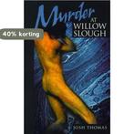 Murder at Willow Slough 9780595156863 Josh Thomas, Verzenden, Josh Thomas