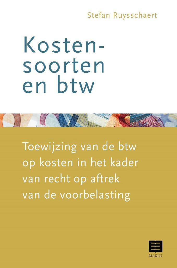 Kostensoorten en btw 9789046610886 Stefan Ruysschaert, Boeken, Wetenschap, Gelezen, Verzenden