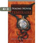 Temeriare / 1 / De Temeraire-Trilogie / 1 9789022550571, Boeken, Verzenden, Zo goed als nieuw, Naomi Novik