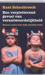 Een verpletterend gevoel van verantwoordelijkheid, Boeken, Verzenden, Gelezen, Kaat Schaubroeck