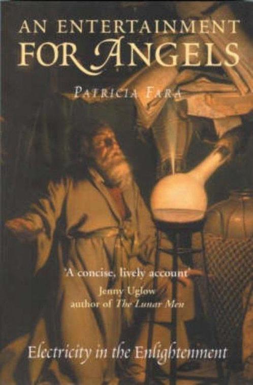 An Entertainment for Angels - Patricia Fara - 9781840463484, Livres, Histoire mondiale, Envoi