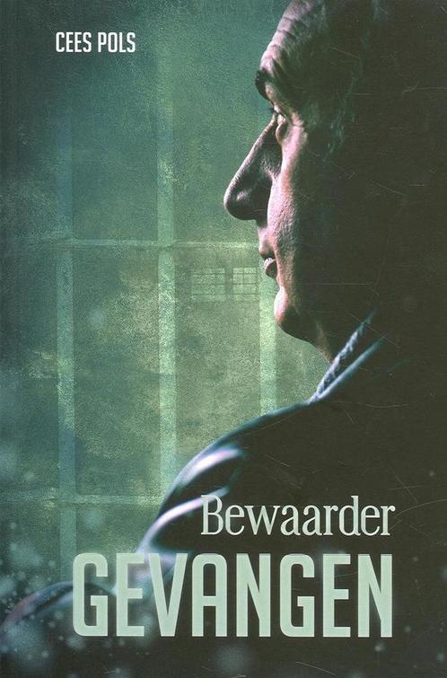 Bewaarder Gevangen 9789033609664 Cees Pols, Livres, Livres régionalistes & Romans régionalistes, Envoi