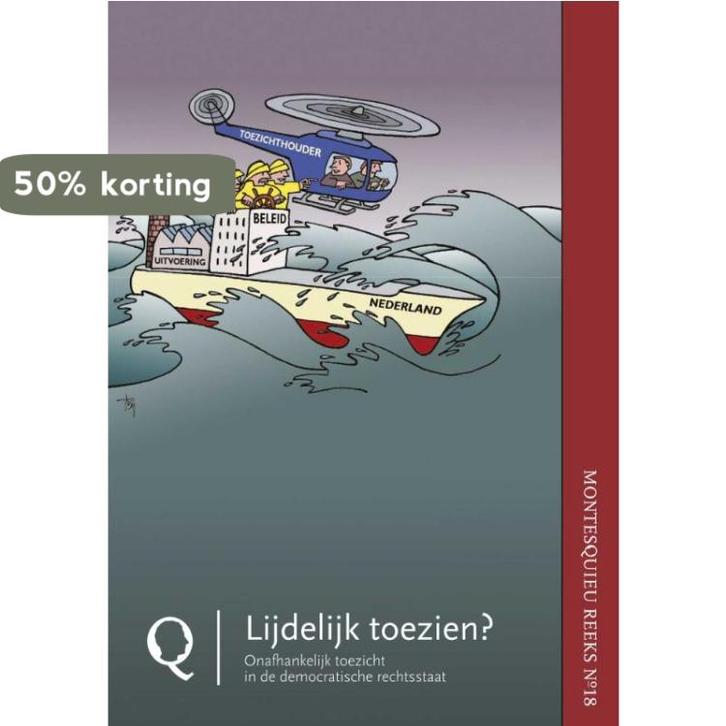 Lijdelijk toezien? / Montesquieureeks / 18 9789462909601, Boeken, Wetenschap, Zo goed als nieuw, Verzenden