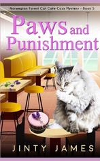Norwegian Forest Cat Café Cozy Mystery- Paws and Punishment, Verzenden, Zo goed als nieuw, Jinty James