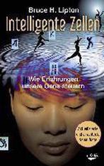 Intelligente Zellen 9783867283076 Bruce H. Lipton, Verzenden, Zo goed als nieuw, Bruce H. Lipton
