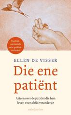 Die ene patiënt 9789026344848, Boeken, Literatuur, Gelezen, Ellen de Visser, Verzenden