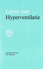 LEVEN MET HYPERVENTILATIE 9789070545062 Bennink, Boeken, Verzenden, Gelezen, Bennink