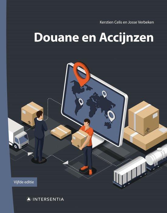 Douane en accijnzen (vijfde editie) 9789400014480, Boeken, Overige Boeken, Zo goed als nieuw, Verzenden