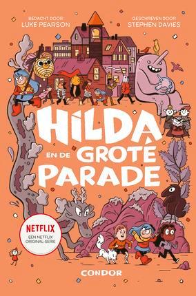 Hilda  -   Hilda en de grote parade 9789493189072, Boeken, Kinderboeken | Jeugd | onder 10 jaar, Zo goed als nieuw, Verzenden