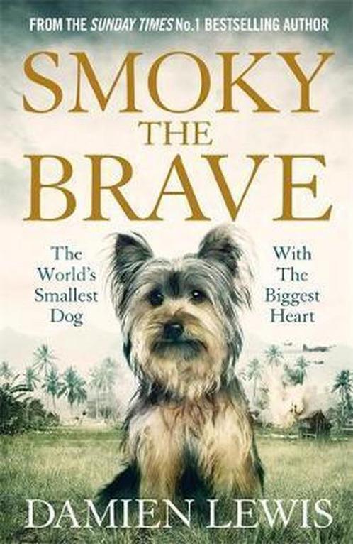 Smoky the Brave 9781786483102 Damien Lewis, Boeken, Taal | Engels, Gelezen, Verzenden