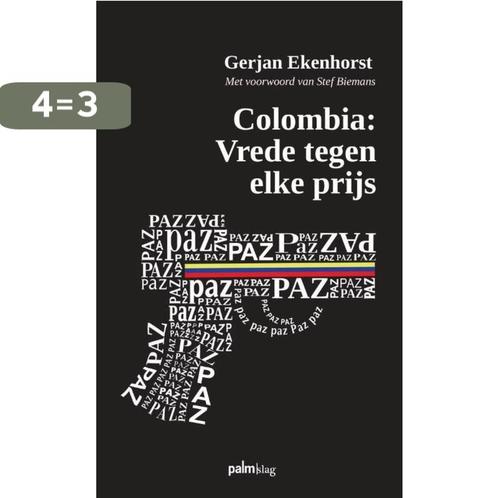 Colombia 9789493059399 Gerjan Ekenhorst, Boeken, Oorlog en Militair, Zo goed als nieuw, Verzenden
