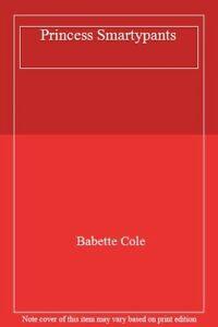 Princess Smartypants By Babette Cole. 1854302981, Boeken, Overige Boeken, Zo goed als nieuw, Verzenden