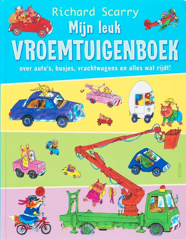 Mijn leuk vroemtuigenboek / Richard Scarry 9789044717488, Boeken, Kinderboeken | Kleuters, Gelezen, Verzenden