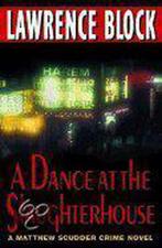 A Dance at the Slaughterhouse 9780380713745 Lawrence Block, Verzenden, Gelezen, Lawrence Block