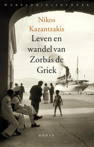 Leven en wandel van Zorb?s de Griek 9789028426146, Verzenden, Nikos Kazantzakis