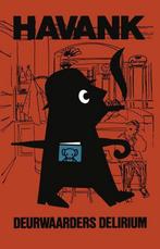 Deurwaarders Delirium 9789022903001 Havank, Boeken, Verzenden, Gelezen, Havank