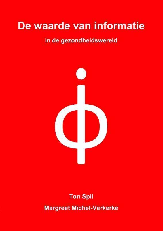 De waarde van informatie in de gezondheidswereld, Boeken, Informatica en Computer, Gelezen, Verzenden