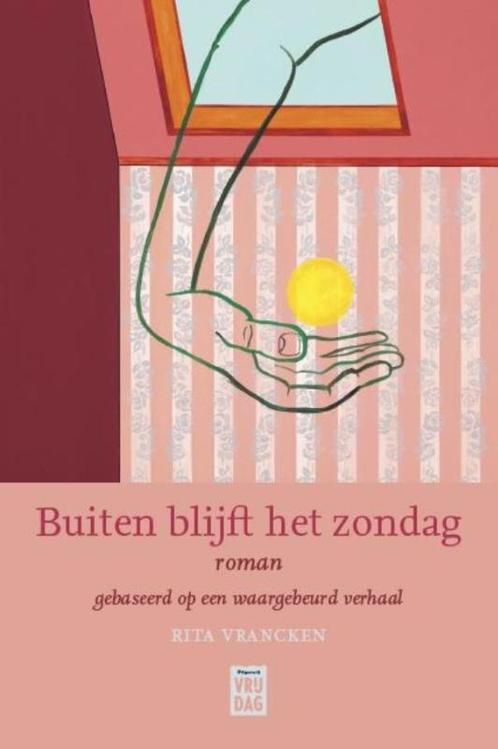 Buiten blijft het zondag 9789460015328 Rita Vrancken, Boeken, Politiek en Maatschappij, Gelezen, Verzenden